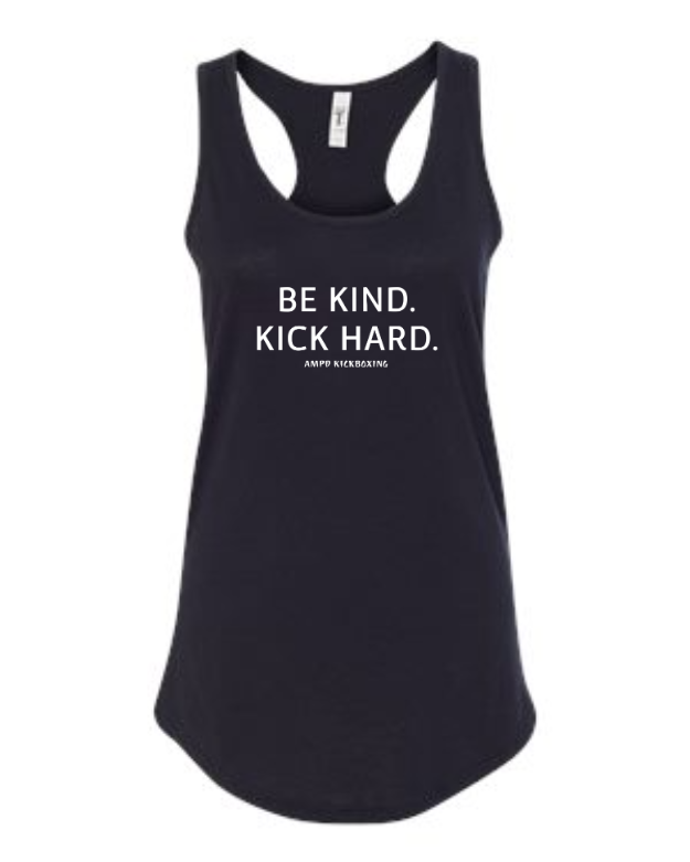 "Be Kind Kick Hard" Racerback Tank Top