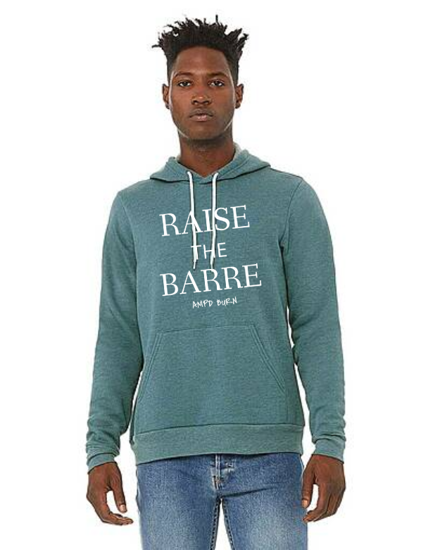 "Raise The Barre" Unisex Hoodie