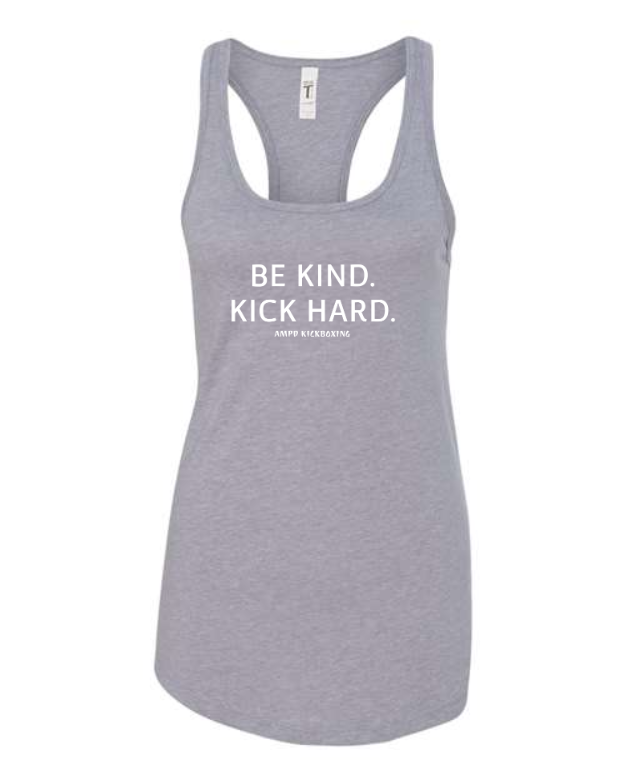 "Be Kind Kick Hard" Racerback Tank Top