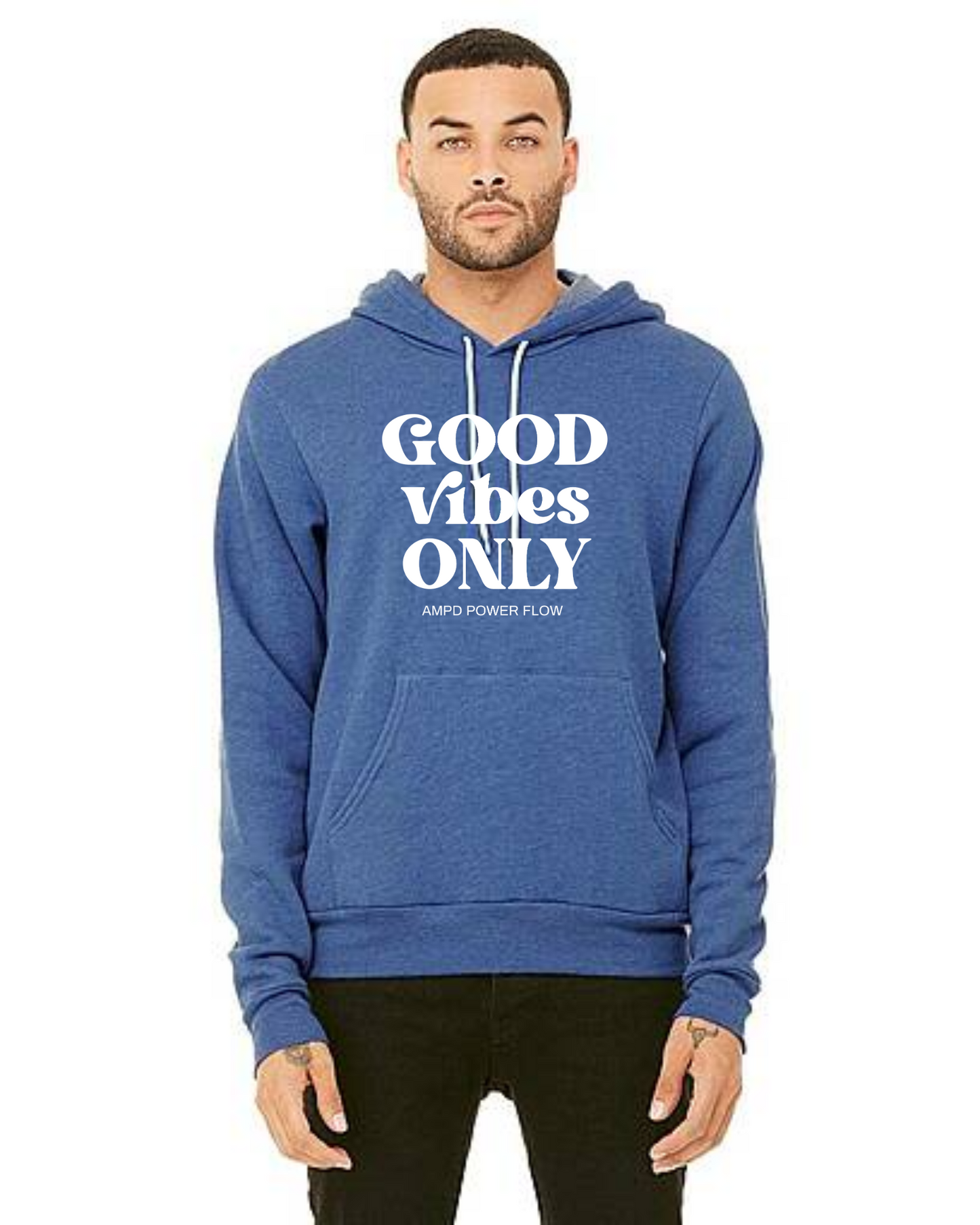 "Good Vibes Only" Unisex Hoodie