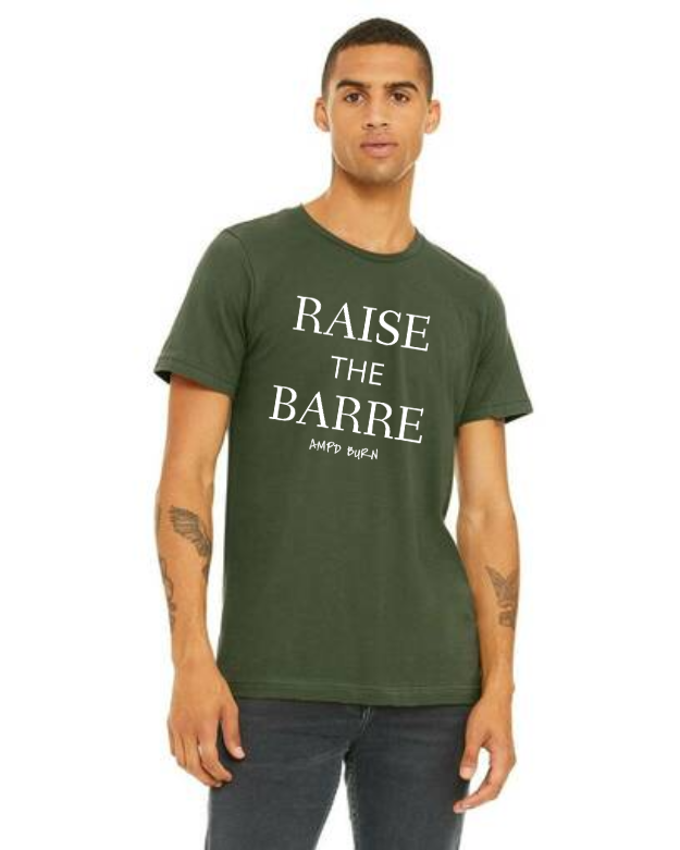 "Raise The Barre" Unisex Tee