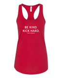"Be Kind Kick Hard" Racerback Tank Top