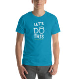 "Let's Do This" Unisex t-shirt