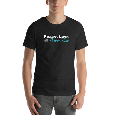 "Peace, Love and Power Flow" Unisex t-shirt
