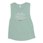 "No Time For Excuses" Ladies’ Muscle Tank