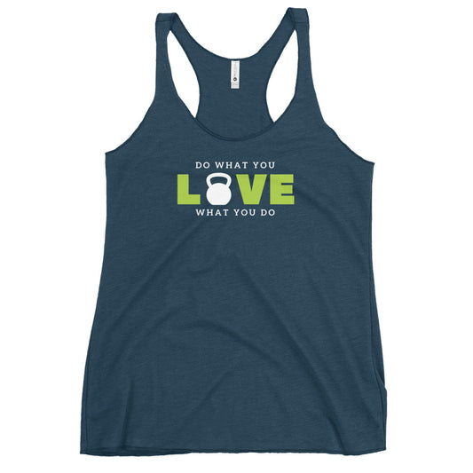 "Do What You Love" Women's Racerback Tank