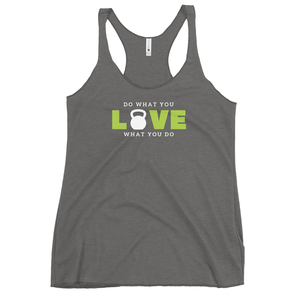 "Do What You Love" Women's Racerback Tank