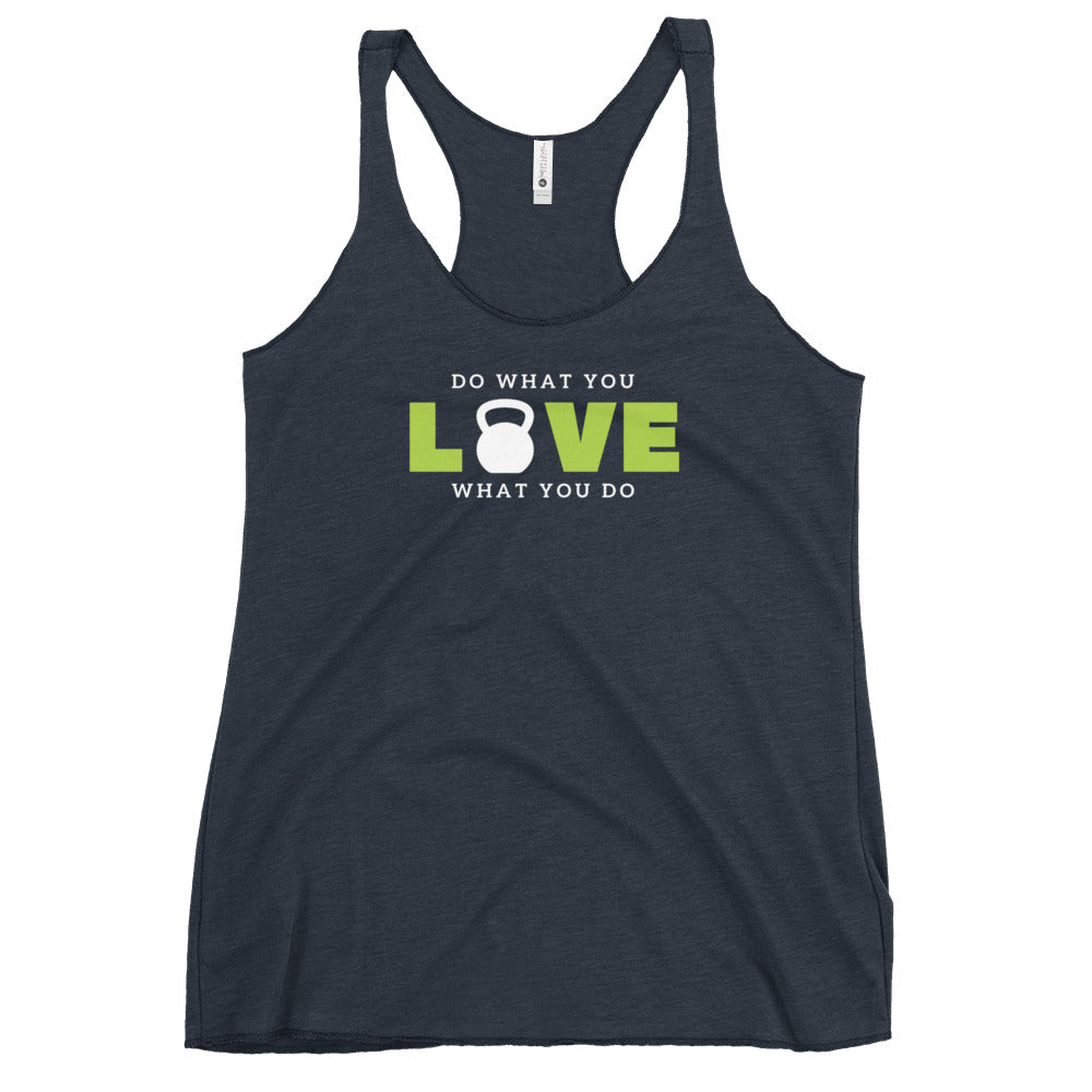 "Do What You Love" Women's Racerback Tank