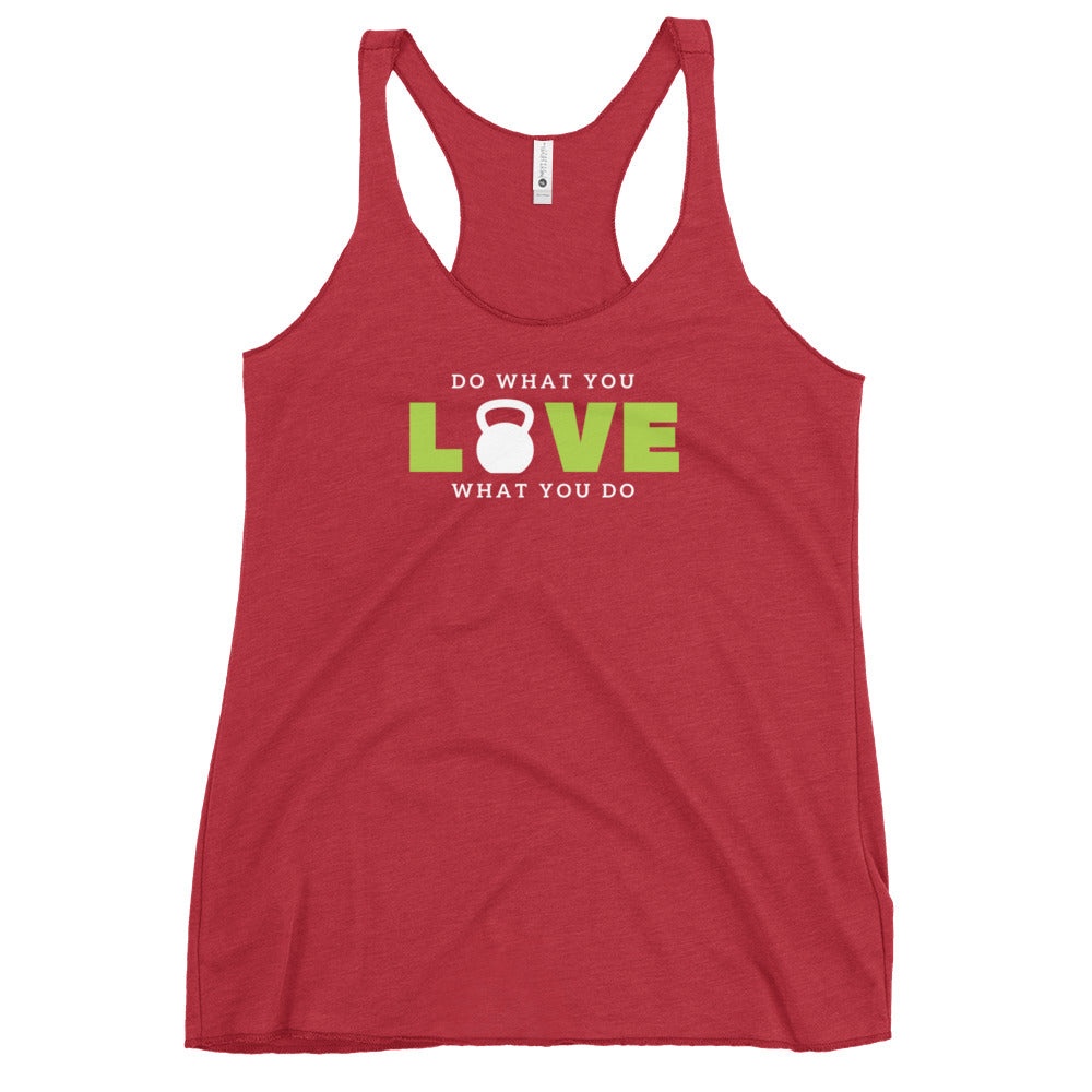 "Do What You Love" Women's Racerback Tank