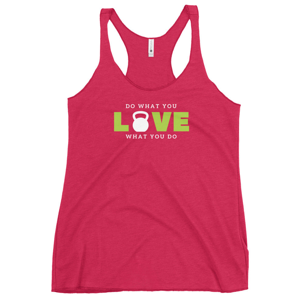 "Do What You Love" Women's Racerback Tank