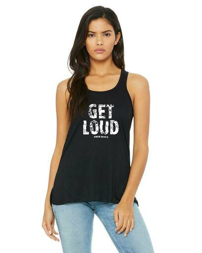 "Get Loud"  Flowy Racerback Tank Top