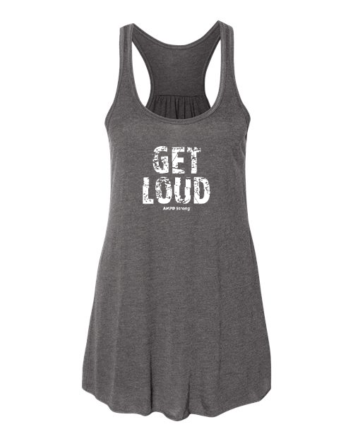 "Get Loud"  Flowy Racerback Tank Top