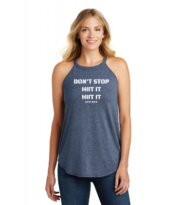 "Don't Stop HIIT It HIIT It" Rocker Tank Top