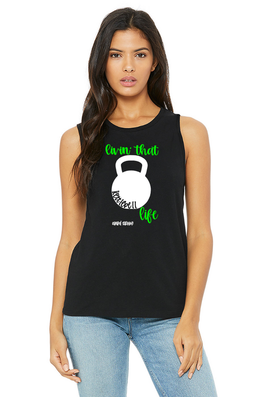 "Livin That Kettlebell Life" Muscle Tank (Women's)