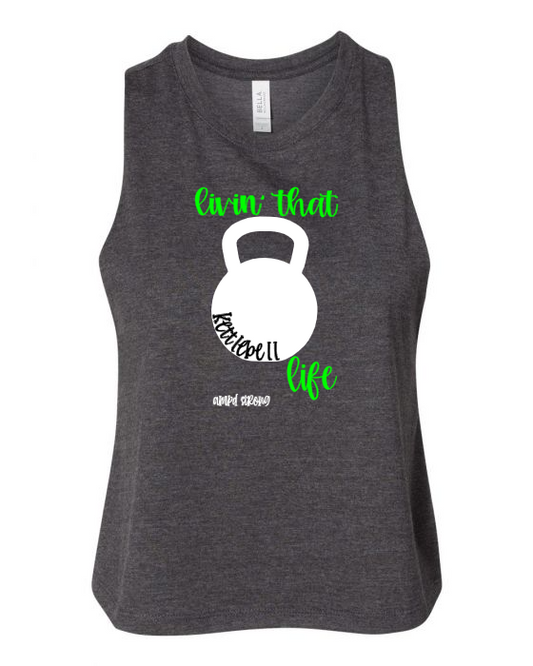 "Living That Kettlebell Life" Racerback Cropped Tank (Women's)