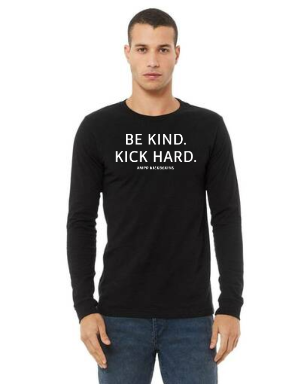 "Be Kind Kick Hard" Unisex Jersey Long-Sleeve Tee