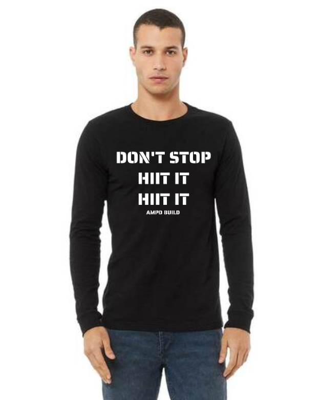 "Don't Stop HIIT It HIIT It" Unisex Jersey Long-Sleeve Tee