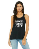 "Good Vibes Only"  Flowy Racerback Tank Top