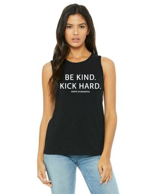 "Be Kind Kick Hard" Women's Muscle Tank