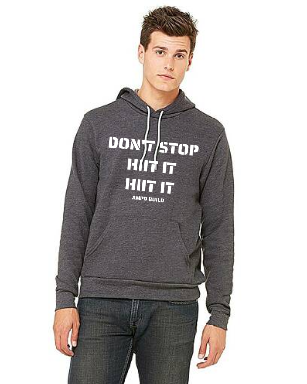 "Don't Stop HIIT It HIIT It" Unisex Hoodie
