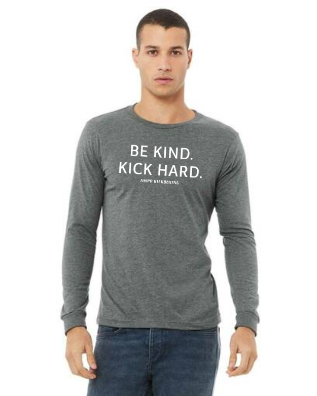 "Be Kind Kick Hard" Unisex Jersey Long-Sleeve Tee