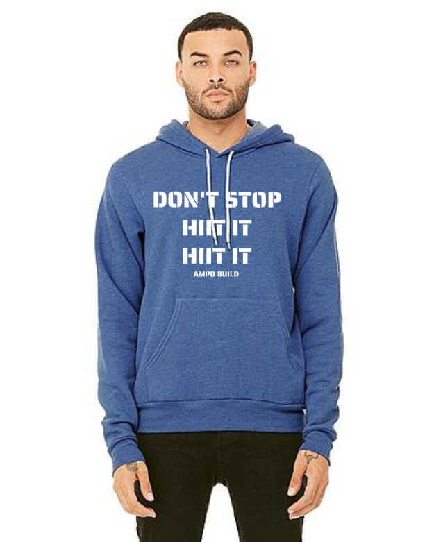 "Don't Stop HIIT It HIIT It" Unisex Hoodie