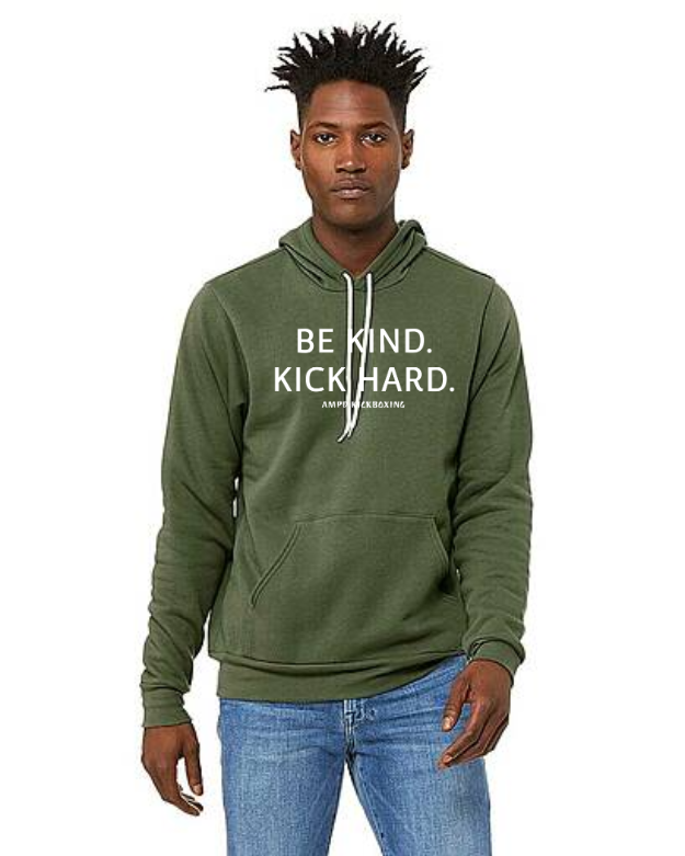 "Be Kind Kick Hard" Unisex Hoodie