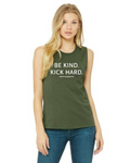 "Be Kind Kick Hard" Women's Muscle Tank