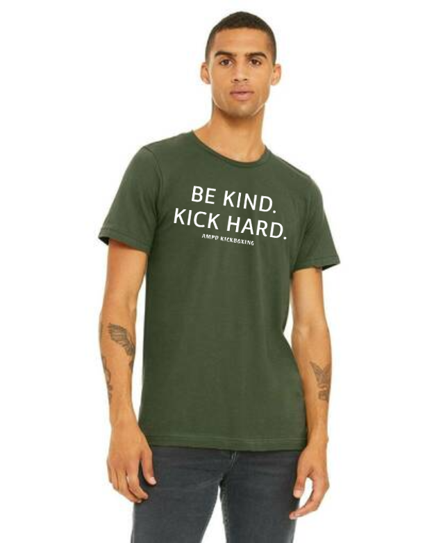 "Be Kind Kick Hard" Unisex Tee