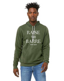 "Raise The Barre" Unisex Hoodie