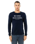 "Be Kind Kick Hard" Unisex Jersey Long-Sleeve Tee