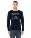 "Raise The Barre" Unisex Jersey Long-Sleeve Tee