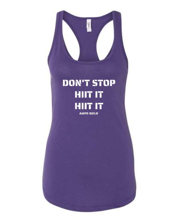 "Don't Stop HIIT It HIIT It" Racerback Tank Top