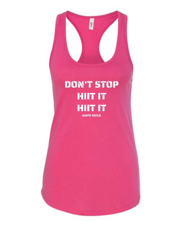 "Don't Stop HIIT It HIIT It" Racerback Tank Top
