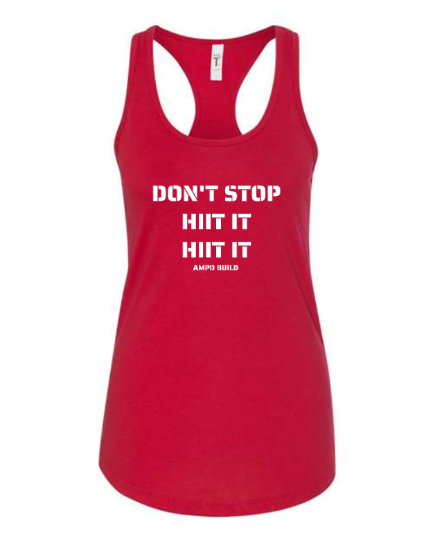 "Don't Stop HIIT It HIIT It" Racerback Tank Top