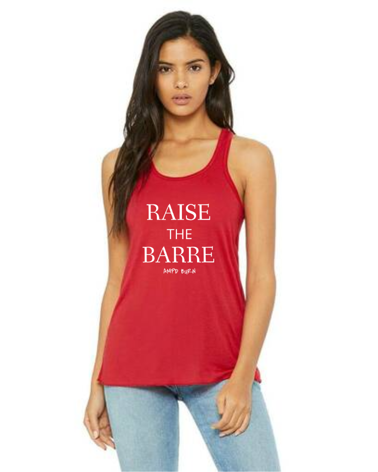 "Raise The Barre"  Flowy Racerback Tank Top