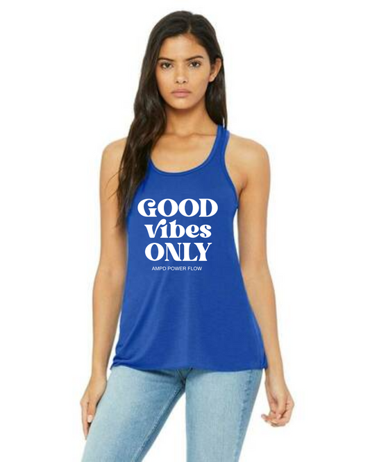 "Good Vibes Only"  Flowy Racerback Tank Top